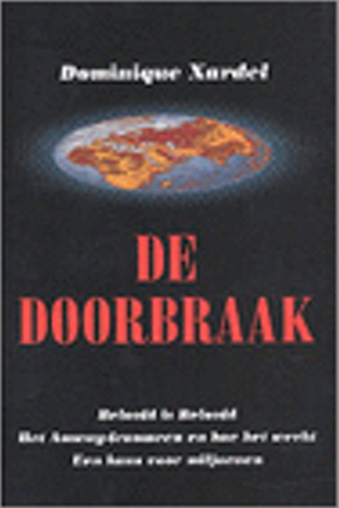 De doorbraak – boekcover – Dominique Xardel – ISBN 9789055133222 – Paperback – nieuw