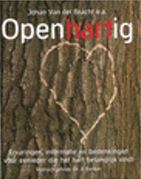 Openhartig – boekcover – Johan Van der Bracht – ISBN 9789058561527 – Hardcover – Als Nieuw