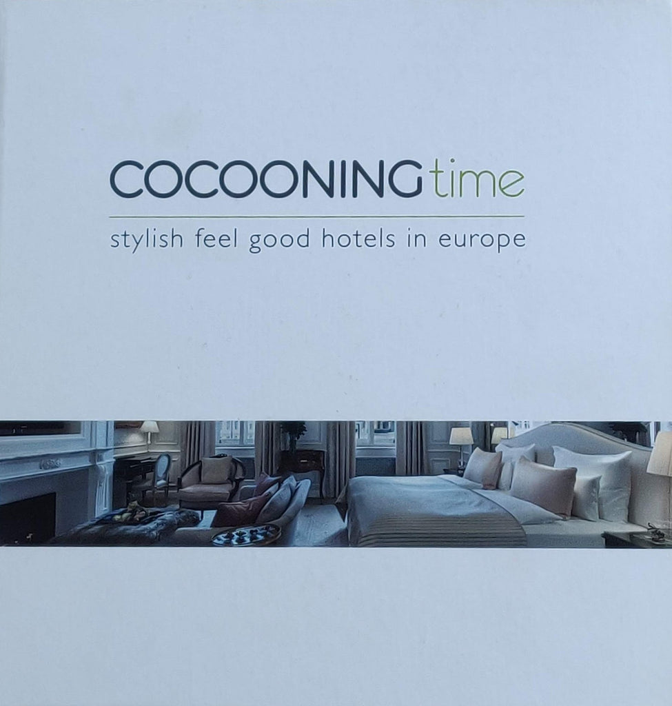 Cocooningtime   stylish feelgood hotels in Europe   Collection 2015