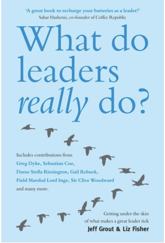 What Do Leaders Really Do?: Getting under the skin of what makes a great leader tick