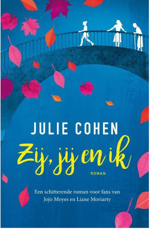 Zij, jij en ik – boekcover – Julie Cohen – ISBN 9789026140785 – paperback – als nieuw