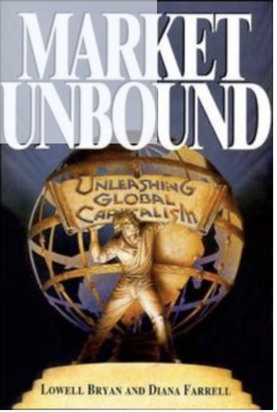 Market Unbound: Unleashing Global Capitalism