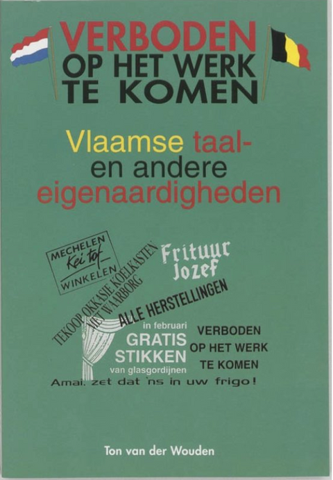 Verboden op het werk te komen – boekcover – Ton Vanderwouden – ISBN 9789074900133 – Paperback – Goed