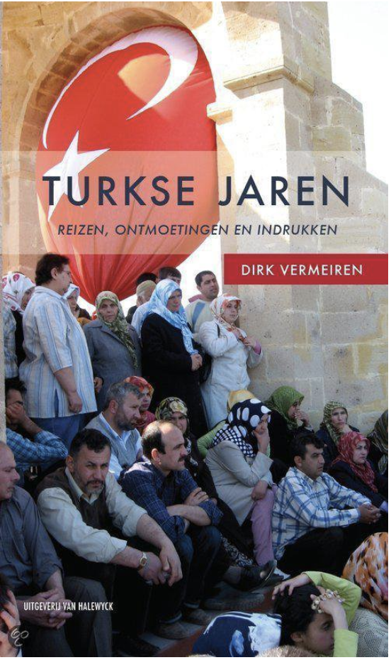 Turkse Jaren: Reizen, ontmoetingen en indrukken