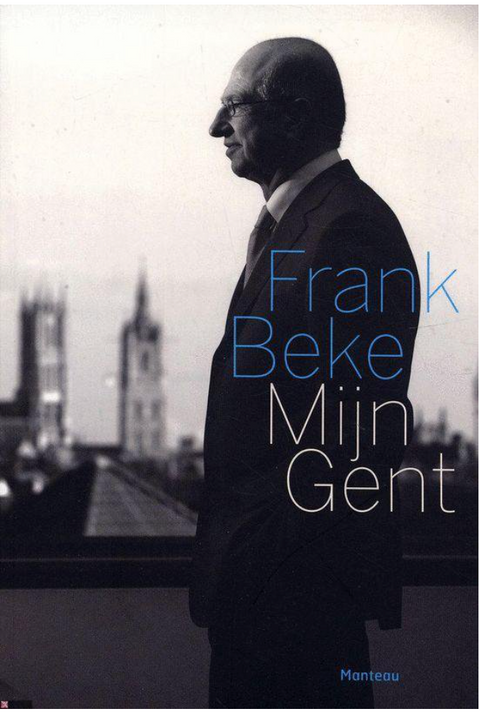 Mijn Gent – boekcover – Frank Beke – ISBN 9789022319864 – Paperback – als nieuw