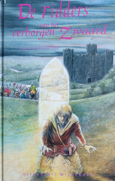 De ridders van het verborgen zwaard – boekcover – Julian Atterton – ISBN 9789070661519 – hardcover – als nieuw