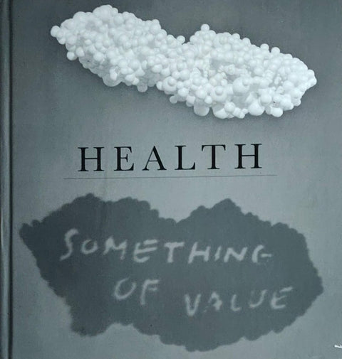 Health, something of value – boekcover – NB – ISBN 9789090280684 – hardcover – als nieuw