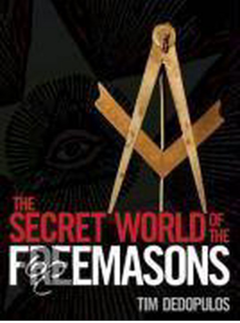 The Secret World of the Freemasons – boekcover – Tim Dedopulos – ISBN 9781847324795 – paperback – als nieuw