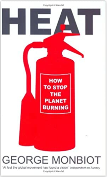 Heat: How To Stop The Planet Burning – boekcover – George Monbiot – ISBN 9780713999235 – hardcover – als nieuw