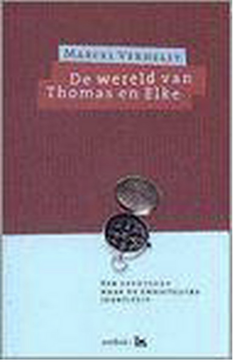De wereld van Thomas en Elke: een zoektocht naar de christelijke identitei – boekcover – Marcel Verhelst – ISBN 9789031714568 – paperback – goed