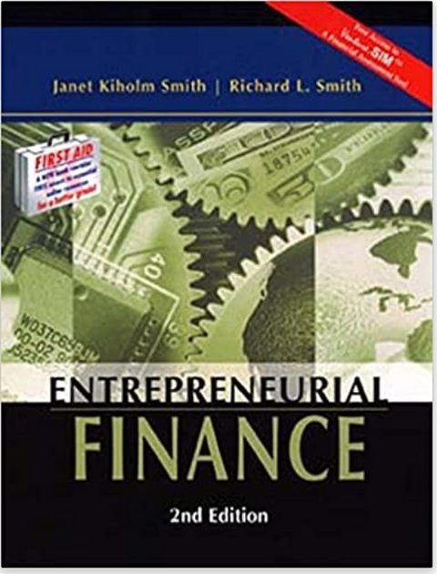Entrepreneurial Finance – boekcover – Janet Kiholm Smith – ISBN 9780471230724 – hardcover – als nieuw