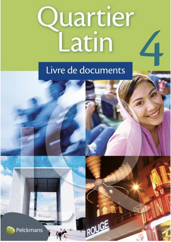 Quartier latin 4: livre de documents