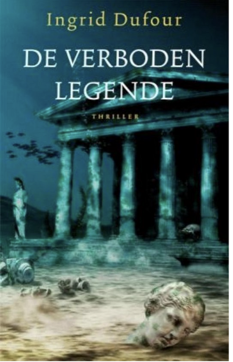 De Verboden Legende – boekcover – Ingrid Dufour – ISBN 9789045310930 – paperback – als nieuw