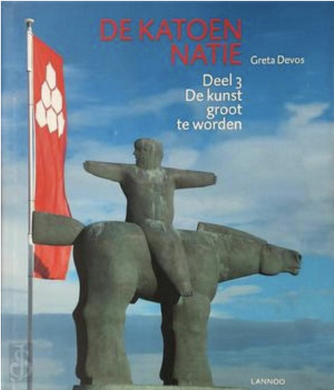 De Katoen Natie: de kunst groot te worden – boekcover – Greta Devos – ISBN 9789401429221 – hardcover – als nieuw