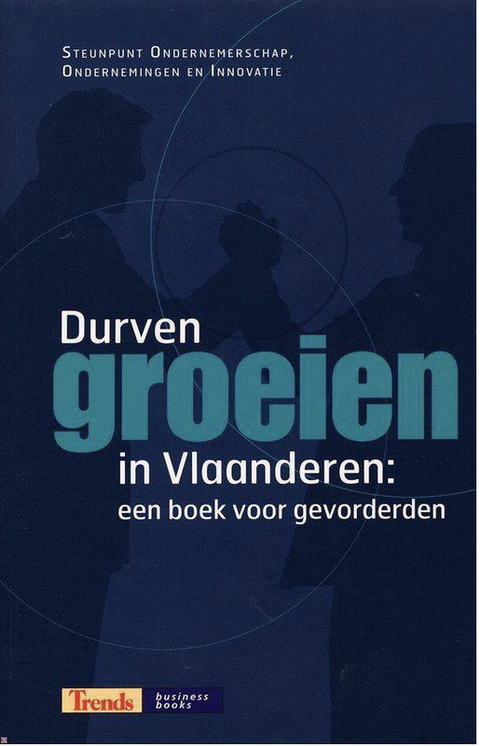 Durven Groeien In Vlaanderen: een boek voor gevorderden – boekcover – NB – ISBN 9789086790531 – paperback – als nieuw