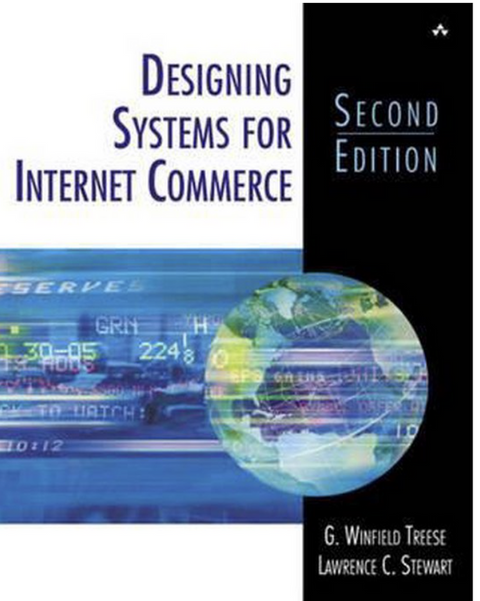 Designing Systems for Internet Commerce – boekcover – G. Winfield Treese – ISBN 9780201760354 – paperback – als nieuw