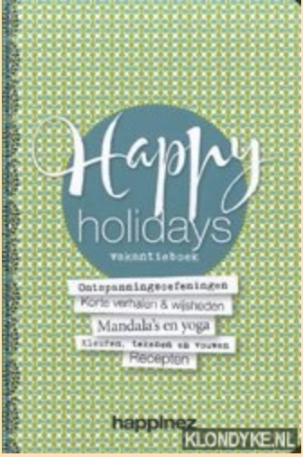 Happinez; Happy holidays - Vakantieboek – boekcover – NB – ISBN 9789400505407 – paperback – als nieuw