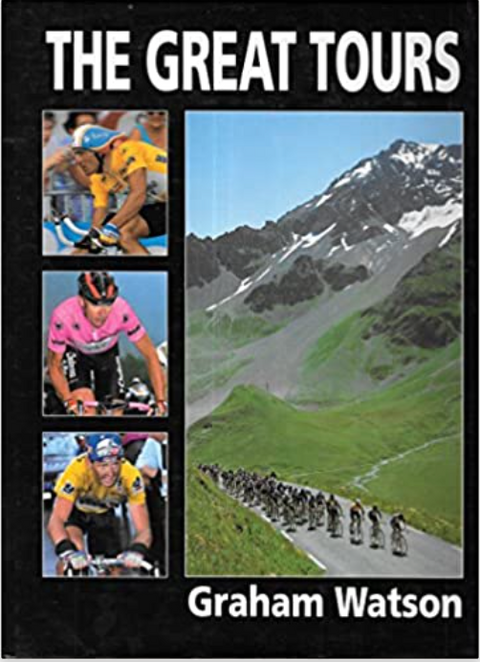 The Great Tours: Bicycle Racing – boekcover – Graham Watson – ISBN 9780952344506 – hardcover – als nieuw