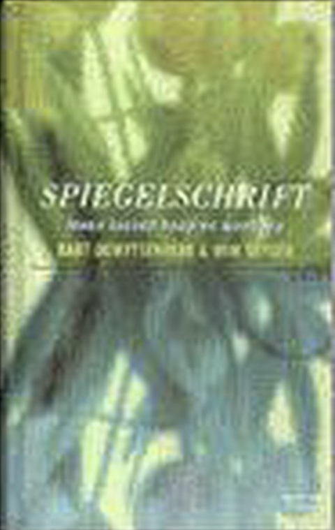 Spiegelschrift: leven tussen hoop en wanhoop – boekcover – Bart Demyttenaere – ISBN 9789022315798 – hardcover – als nieuw