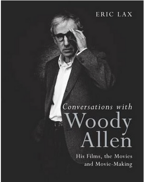 Conversations with Woody Allen: His Films, the Movies and Movie-making – boekcover – Eric Lax – ISBN 9781845133870 – paperback – als nieuw