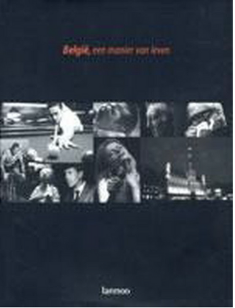 Belgie, Een Manier Van Leven – boekcover – NB – ISBN 9789020944648 – hardcover – als nieuw