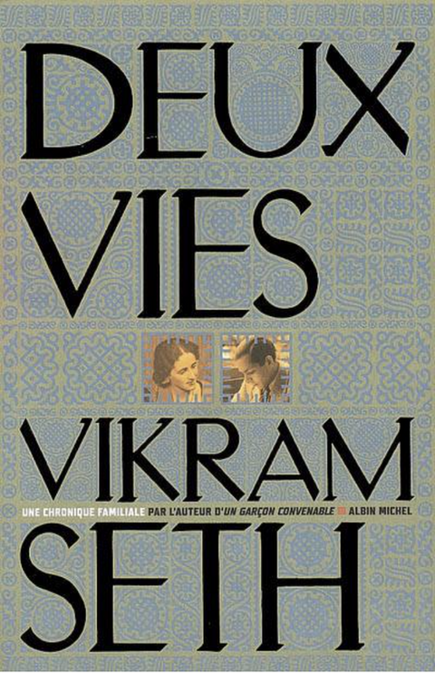 Deux Vies – boekcover – Vikram Seth – ISBN 9782226176943 – paperback – als nieuw