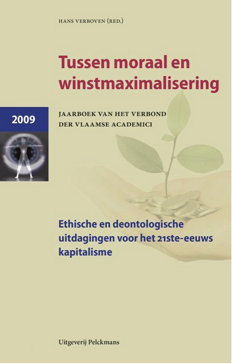 Tussen moraal en winstmaximalisering: Ethische en deontologische uitdagingen voor het 21ste-eeuwse kapitalisme – boekcover – Hans Verboven – ISBN 9789028956285 – paperback – als nieuw