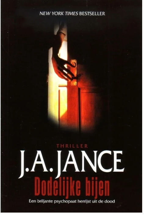 Dodelijke bijen – boekcover – J.A. Jance – ISBN 9789085197669 – paperback – goed