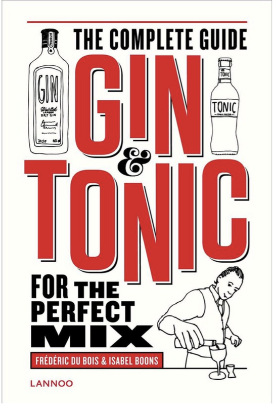 Gin & Tonic: The Complete Guide for the Perfect Mix