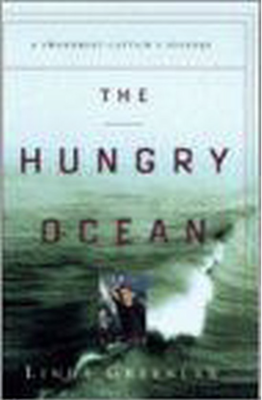 The Hungry Ocean: a Swordboat Captain's Journey