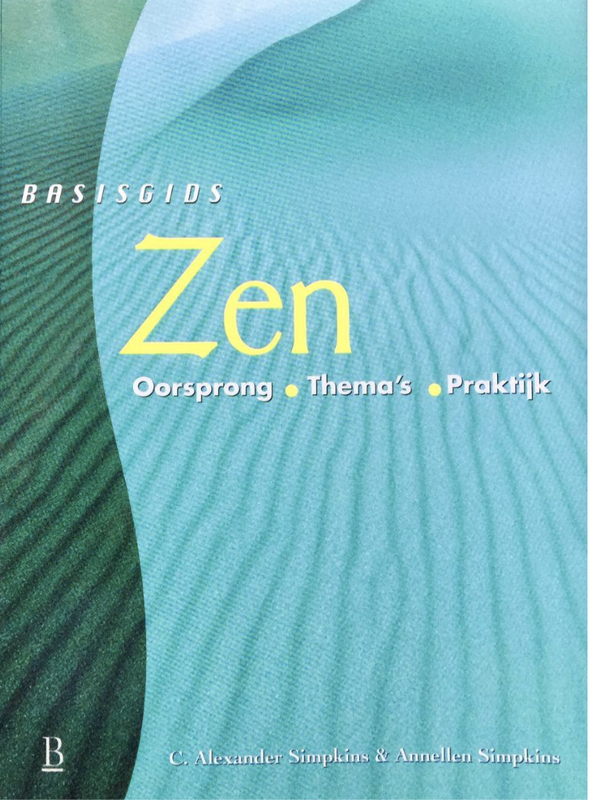 Basisgids Zen: oorsprong, thema's, praktijk