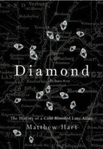 Diamond: The History of a Cold-blooded Love Affair – boekcover – Matthew Hart – ISBN 9781841152790 – hardcover – als nieuw