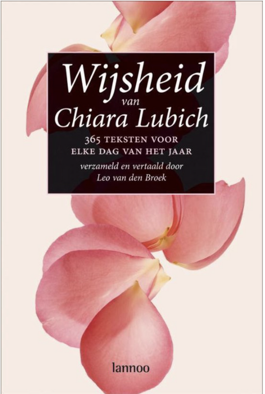 Wijsheid Van Chiara Lubich: 365 Teksten Voor Elke Dag Van Het Jaar