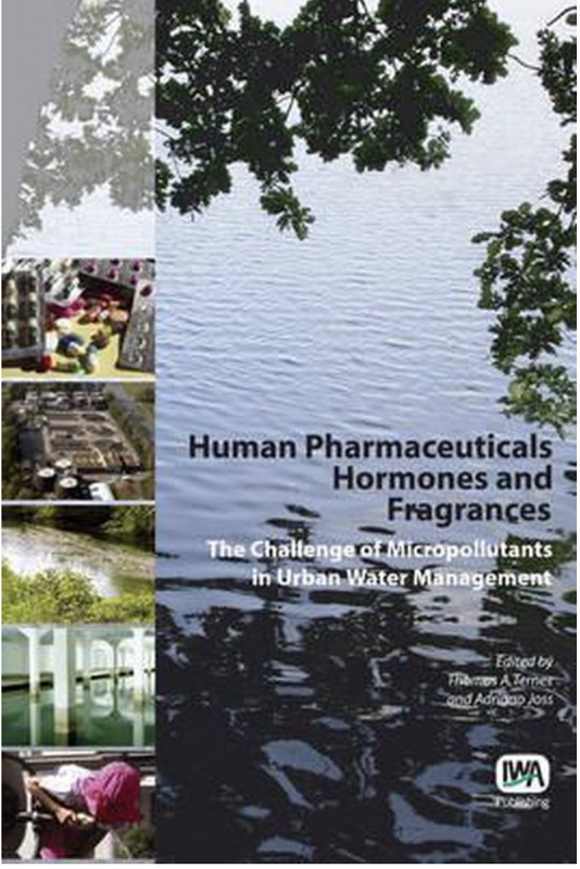 Human Pharmaceuticals, Hormones and Fragrances: The Challenge of Micropollutants in Urban Water Management