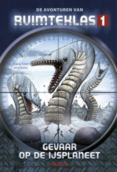De avonturen van ruimteklas 1 - Gevaar op de ijsplaneet – boekcover – Tom Bradman – ISBN 9789044733990 – hardcover – als nieuw