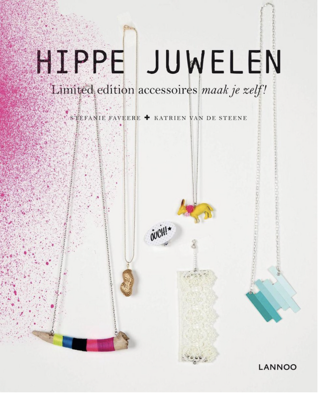 Hippe Juwelen: limited edition accessoires maak je zelf!