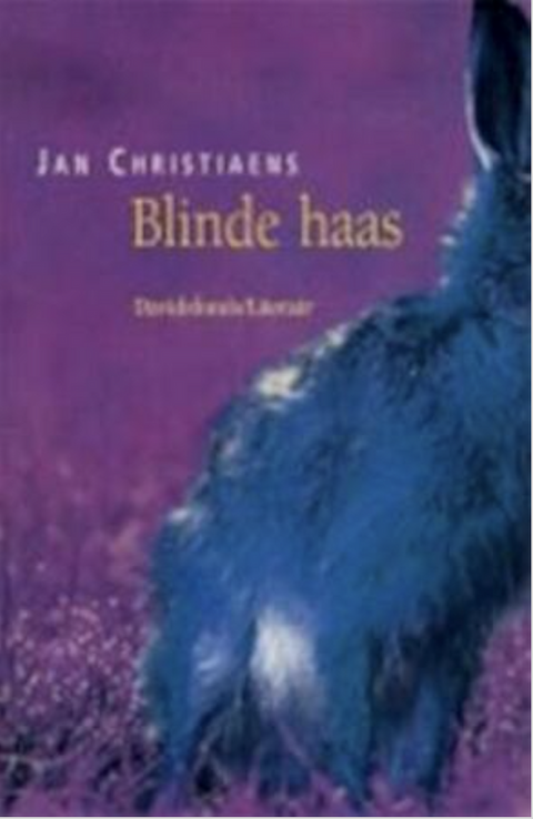 Blinde haas – boekcover – Jan Christiaens – ISBN 9789063064006 – hardcover – als nieuw