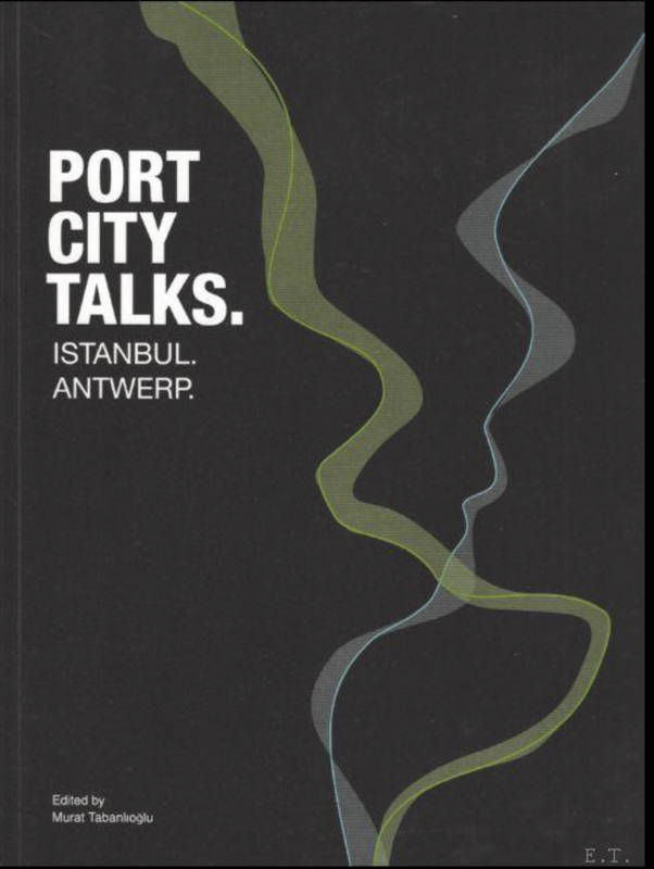 Port City Talks: Istanbul - Antwerp