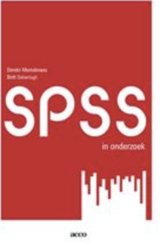 SPSS in onderzoek: handboek SPSS met basisbeginselen en praktijktips