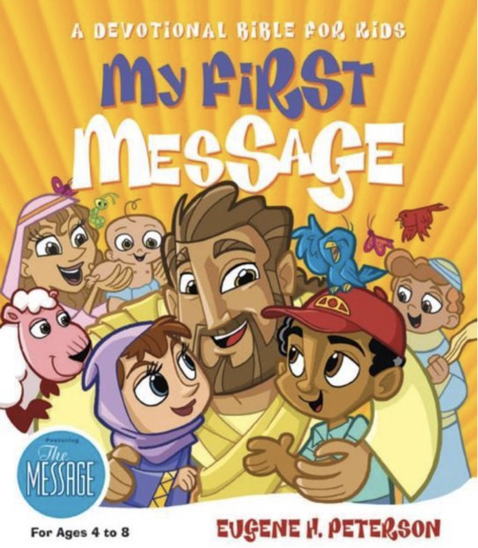 My First Message: A Devotional Bible for Kids