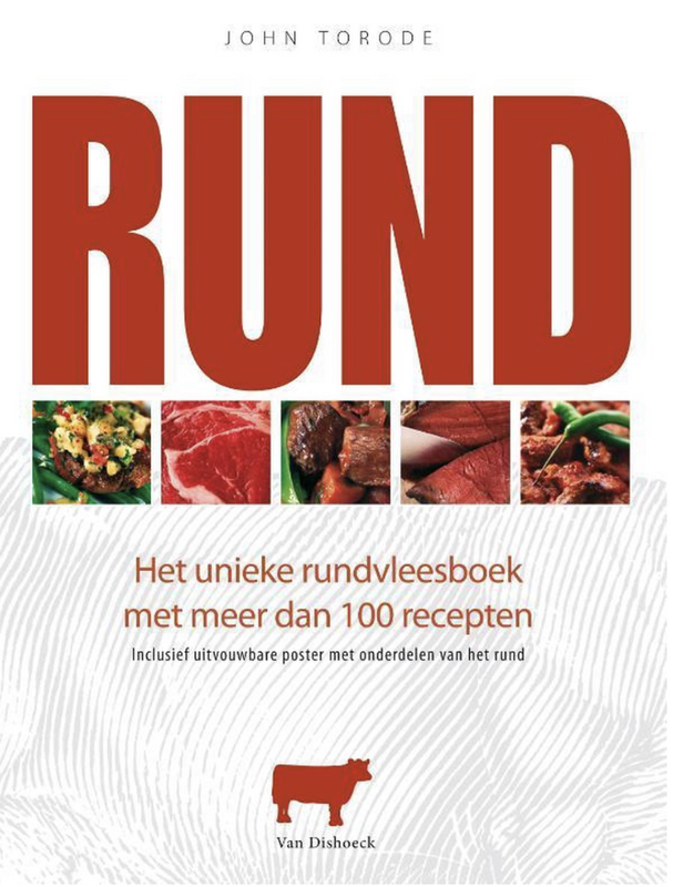 Rund: Het Unieke Rundvleesboek Met Meer Dan 100 Recepten