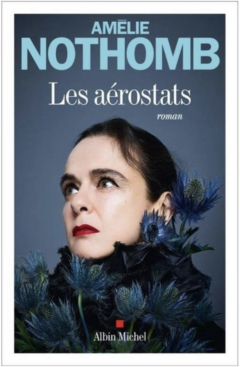 Les aérostats – boekcover – Amelie Nothomb – ISBN 9782226454089 – paperback – als nieuw