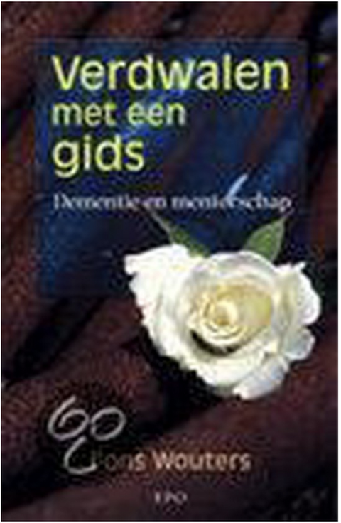 Verdwalen met een gids: dementie en mentorschap – boekcover – Fons Wouters – ISBN 9789064450945 – Paperback – goed