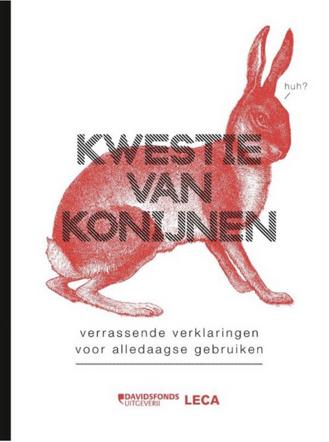 Kwestie van konijnen: verrassende verklaringen voor alledaagse gebruiken – boekcover – NB – ISBN 9789059087545 – Paperback – als nieuw