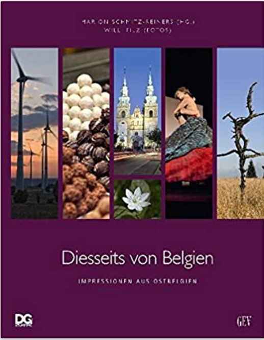 Diesseits von Belgien: Impressionen aus Ostbelgien