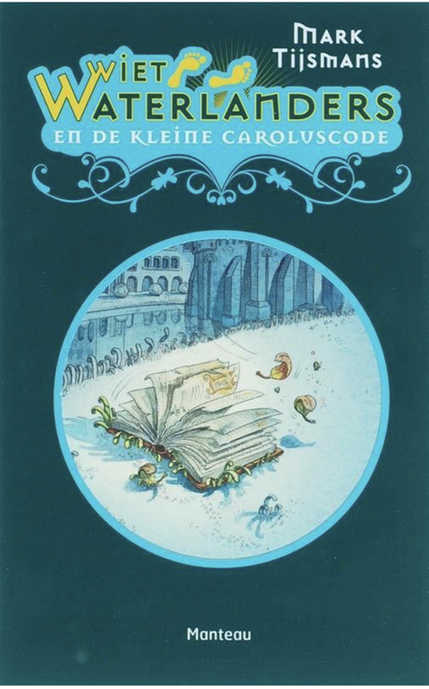 Wiet Waterlanders 1 - De kleine Caroluscode – boekcover – Mark Tijsmans – ISBN 9789022321607 – Paperback – goed