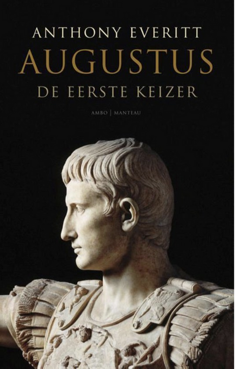 Augustus: de eerste keizer – boekcover – Anthony Everitt – ISBN 9789026322938 – Paperback – als nieuw
