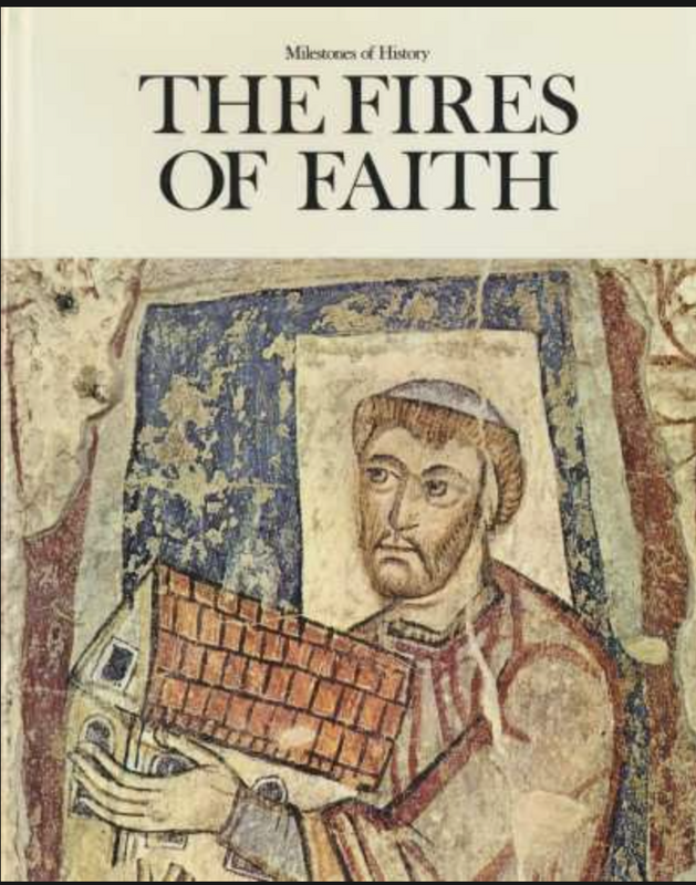 The fires of faith: Vol. 2 AD 312-1204
