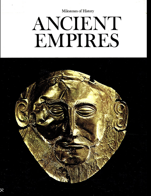 Ancient Empires: Vol. 1 3000 BC-AD 70