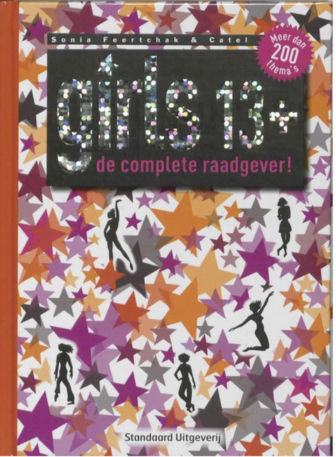 Girls 13+ de complete raadgever! – boekcover – Sonia Feertchak – ISBN 9789002234590 – Hardcover – als nieuw